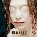 Ulysses: nowa płyta i klip do obejrzenia