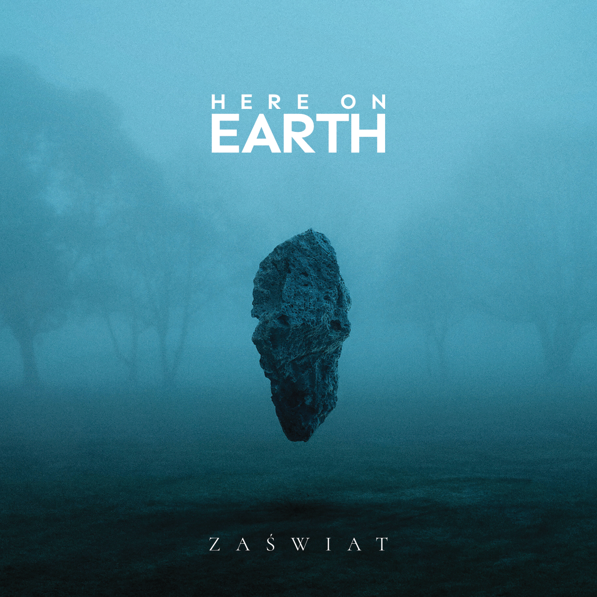 Here On Earth - Zaświat